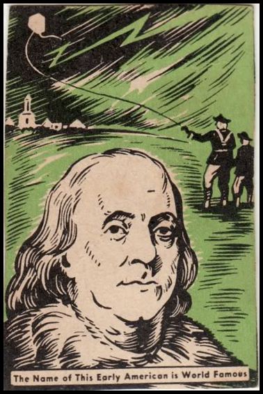 65 The Name Of This Early America Is World Famous Benjamin Franklin